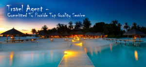 Travel Agent - Committed To Provide Top Quality Service