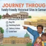 Journey Through Time: Family-Friendly Historical Sites in Germany and Austria